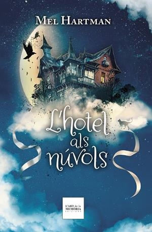 L'HOTEL ALS NÚVOLS | 9788412761252 | HARTMAN, MEL | Llibreria Online de Tremp