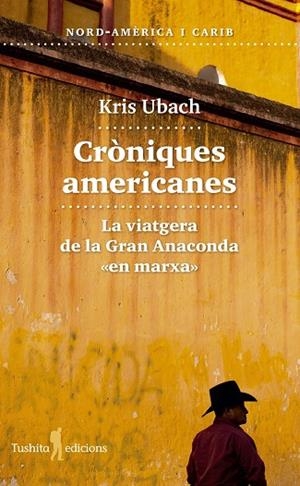 CRONIQUES AMERICANES | 9788412820126 | KRIS UBACH | Llibreria Online de Tremp