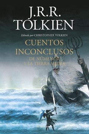 CUENTOS INCONCLUSOS (NE) | 9788445012789 | TOLKIEN, J. R. R. | Llibreria Online de Tremp