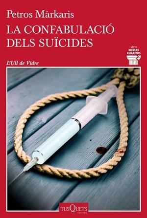 LA CONFABULACIÓ DELS SUÏCIDES | 9788411072793 | MÁRKARIS, PETROS | Llibreria Online de Tremp