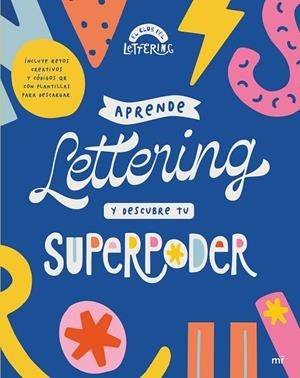 APRENDE LETTERING Y DESCUBRE TU SUPERPODER | 9788427050594 | EL CLUB DEL LETTERING | Llibreria Online de Tremp