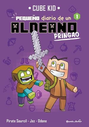 MINECRAFT. PEQUEÑO DIARIO DE UN ALDEANO PRINGAO 1 | 9788408269687 | CUBE KID | Llibreria Online de Tremp