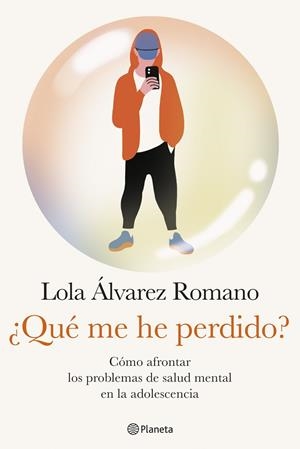 ¿QUÉ ME HE PERDIDO? | 9788408284642 | ÁLVAREZ, LOLA | Llibreria Online de Tremp