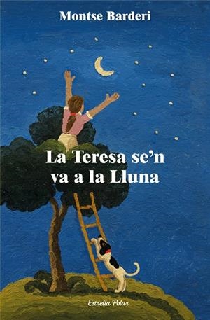LA TERESA SE'N VA A LA LLUNA | 9788413897639 | BARDERI, MONTSE | Llibreria Online de Tremp