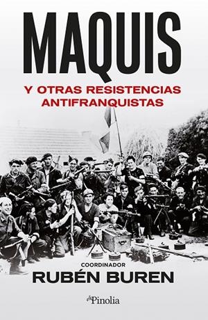 MAQUIS Y OTRAS RESISTENCIAS ANTIFRANQUISTAS | 9788418965746 | Llibreria Online de Tremp
