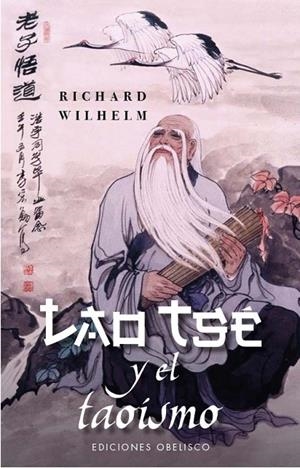 LAO TSÉ Y EL TAOÍSMO | 9788411721134 | WILHELM, RICHARD | Llibreria Online de Tremp