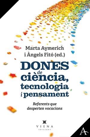 DONES DE CIÈNCIA, TECNOLOGIA I PENSAMENT | 9788419474421 | AYMERICH I MARTÍNEZ, MARTA/FITÓ I BERTRAN, ÀNGELS | Llibreria Online de Tremp