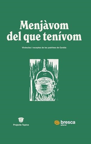 MENJÀVOM DEL QUE TENÍVOM | 9788419841612 | BLANCH, JOANA | Llibreria Online de Tremp