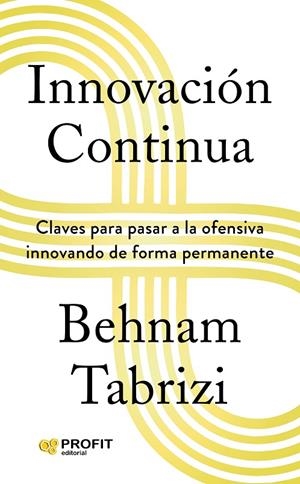 INNOVACIÓN CONTINUA | 9788419841414 | BEHMAN TRABIZI | Llibreria Online de Tremp