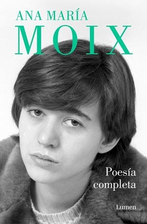 POESÍA COMPLETA | 9788426425881 | MOIX, ANA MARÍA | Llibreria Online de Tremp