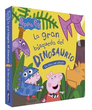 PEPPA PIG. LIBRO DE CARTÓN CON SOLAPAS - LA GRAN BÚSQUEDA DEL DINOSAURIO | 9788448867096 | HASBRO/EONE | Llibreria Online de Tremp