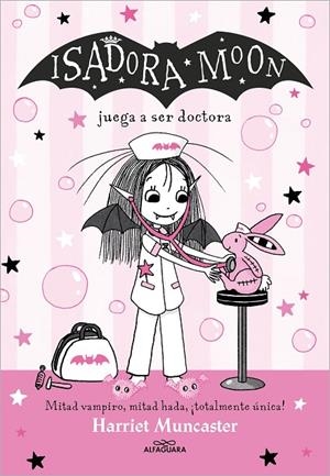 ISADORA MOON 13 - ISADORA MOON JUEGA A SER DOCTORA | 9788419688170 | MUNCASTER, HARRIET | Llibreria Online de Tremp