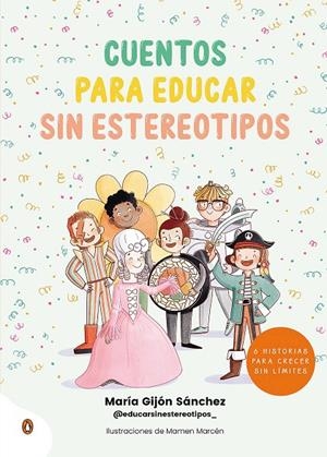 CUENTOS PARA EDUCAR SIN ESTEREOTIPOS | 9788418817274 | GIJÓN SÁNCHEZ, MARÍA | Llibreria Online de Tremp