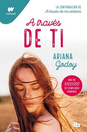 A TRAVÉS DE TI (EDICIÓN REVISADA POR LA AUTORA) (TRILOGÍA HERMANOS HIDALGO 2) | 9788413147970 | GODOY, ARIANA | Llibreria Online de Tremp