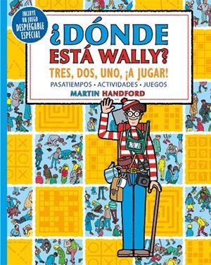 ¿DÓNDE ESTÁ WALLY? TRES, DOS, UNO ¡A JUGAR! (COLECCIÓN ¿DÓNDE ESTÁ WALLY?) | 9788418054341 | HANDFORD, MARTIN | Llibreria Online de Tremp