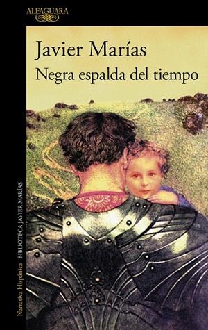 NEGRA ESPALDA DEL TIEMPO | 9788420476223 | MARÍAS, JAVIER | Llibreria Online de Tremp