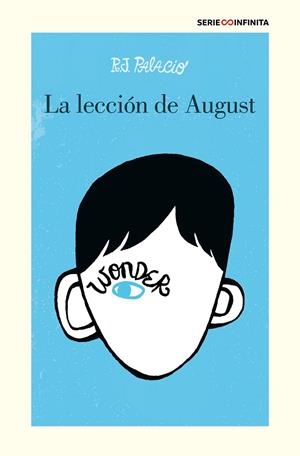 WONDER. LA LECCIÓN DE AUGUST (EDICIÓN ESCOLAR) | 9788417605858 | PALACIO, R.J. | Llibreria Online de Tremp