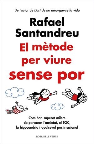 EL MÈTODE PER VIURE SENSE POR | 9788419259622 | SANTANDREU, RAFAEL | Llibreria Online de Tremp
