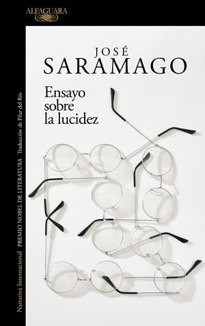 ENSAYO SOBRE LA LUCIDEZ | 9788420461724 | SARAMAGO, JOSÉ | Llibreria Online de Tremp