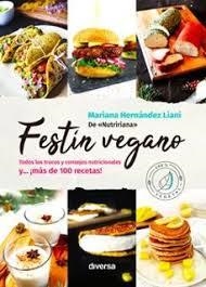 FESTÍN VEGANO | 9788418087363 | MARIANA HERNÁNDEZ LIANI