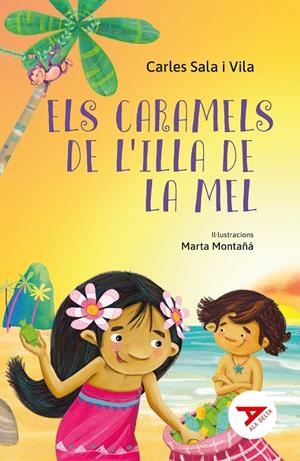 ELS CARAMELS DE L'ILLA DE LA MEL | 9788447951512 | SALA I VILA, CARLES | Llibreria Online de Tremp
