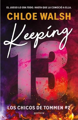 KEEPING 13 (LOS CHICOS DE TOMMEN 2) | 9788419746993 | WALSH, CHLOE | Llibreria Online de Tremp
