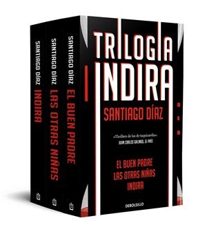 TRILOGÍA INDIRA (CONTIENE: INDIRA | EL BUEN PADRE | LAS OTRAS NIÑAS) | 9788466373210 | DÍAZ, SANTIAGO | Llibreria Online de Tremp