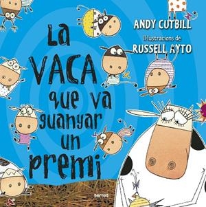 LA VACA QUE VA GUANYAR UN PREMI (LA VACA) | 9788427227255 | CUTBILL, ANDY