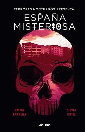 TERRORES NOCTURNOS. ESPAÑA MISTERIOSA | 9788427238176 | ENTRENA, EMMA/ORTIZ, SILVIA | Llibreria Online de Tremp