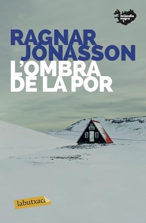 L'OMBRA DE LA POR | 9788417423858 | JÓNASSON, RAGNAR | Llibreria Online de Tremp