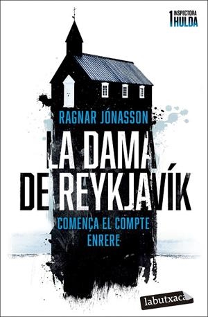 LA DAMA DE REYKJAVÍK (SÈRIE INSPECTORA HULDA 1) | 9788419971104 | JÓNASSON, RAGNAR | Llibreria Online de Tremp