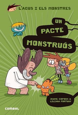UN PACTE MONSTRUÓS (AGUS I ELS MONSTRES) | 9788411580809 | COPONS RAMON, JAUME | Llibreria Online de Tremp