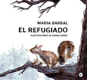 EL REFUGIADO | 9788408283966 | BARBAL, MARIA | Llibreria Online de Tremp