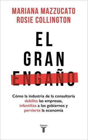 EL GRAN ENGAÑO | 9788430626403 | MAZZUCATO, MARIANA/COLLINGTON, ROSIE | Llibreria Online de Tremp