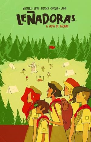 LEÑADORAS 4 - A VISTA DE PÁJARO | 9788494785276 | STEVENSON, ND/ELLIS, GRACE/WATTERS, SHANNON/ALLEN, BROOKLYN | Llibreria Online de Tremp