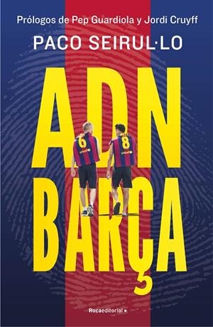 ADN BARÇA | 9788419965004 | SEIRUL·LO, PACO | Llibreria Online de Tremp