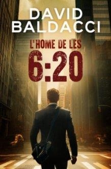 L'HOME DE LES 6:20 | 9788419736451 | DAVID BALDACCI | Llibreria Online de Tremp