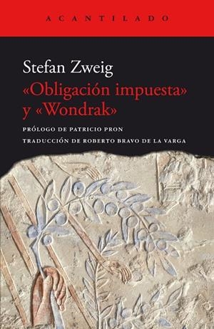 «OBLIGACIÓN IMPUESTA» Y «WONDRAK» | 9788419036926 | ZWEIG, STEFAN | Llibreria Online de Tremp
