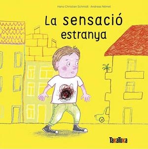 LA SENSACIÓ ESTRANYA | 9788418821752 | ANDREAS NÉMET, HANS-CHRISTIAN SCHMIDT | Llibreria Online de Tremp