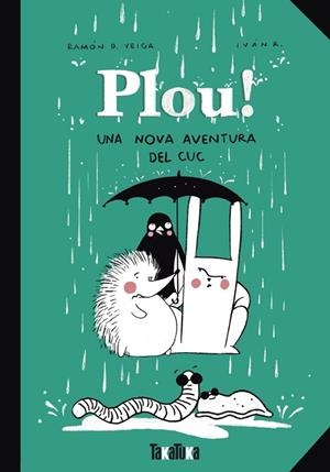 PLOU! | 9788418821844 | D. VEIGA, RAMÓN | Llibreria Online de Tremp