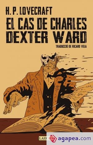EL CAS DE CHARLES DEXTER WARD | 9788419676382 | Llibreria Online de Tremp