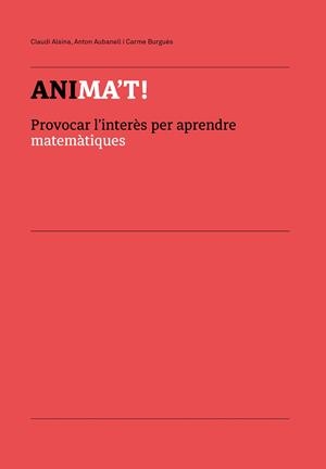 ANIMA'T! | 9788412581669 | ALSINA CATALÀ, CLAUDI/BURGUÉS FLAMARICH, CARME/AUBANELL POU, ANTON