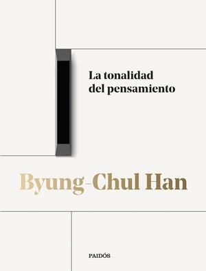 LA TONALIDAD DEL PENSAMIENTO | 9788449342042 | HAN, BYUNG-CHUL | Llibreria Online de Tremp