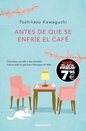 ANTES DE QUE SE ENFRÍE EL CAFÉ (ANTES DE QUE SE ENFRÍE EL CAFÉ 1) | 9788466373876 | KAWAGUCHI, TOSHIKAZU