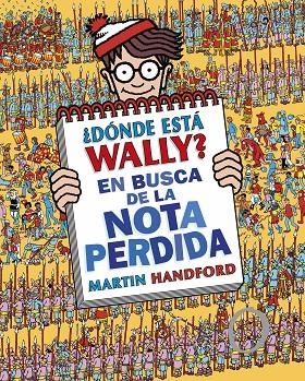 ¿DÓNDE ESTÁ WALLY? EN BUSCA DE LA NOTA PERDIDA (COLECCIÓN ¿DÓNDE ESTÁ WALLY?) | 9788419522283 | HANDFORD, MARTIN | Llibreria Online de Tremp