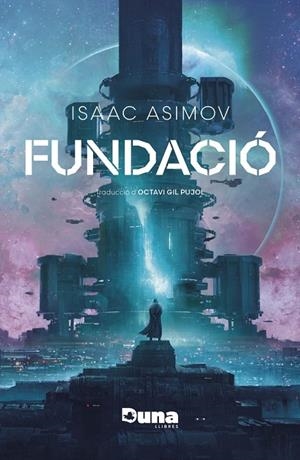 FUNDACIÓ (RÚSTEGA) | 9788412683202 | ASIMOV, ISAAC | Llibreria Online de Tremp