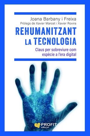 REHUMANITZANT LA TECNOLOGIA | 9788419841988 | BARBANY FREIXA, JOANA | Llibreria Online de Tremp