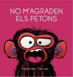 NO M'AGRADEN ELS PETONS | 9788418696206 | LANG, SUZANNE/LANG, MAX | Llibreria Online de Tremp
