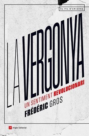 LA VERGONYA | 9788419017819 | GROS, FRÉDÉRIC | Llibreria Online de Tremp