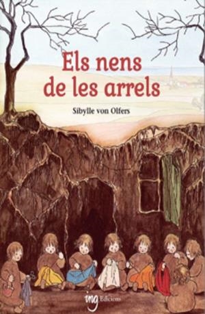 ELS NENS DE LES ARRELS | 9788412812343 | VON OLFERS, SIBYLLE